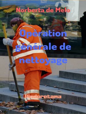 cover image of Opération Nettoyage Général